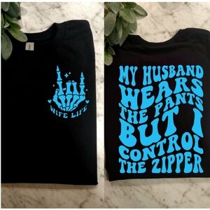 Funny Wife shirt I control the zipper humor retro cute black and blue